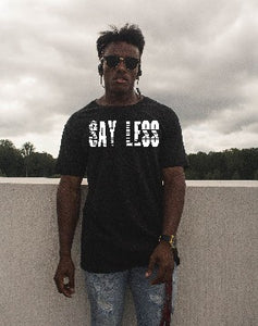 Say Less T Shirt Stress Full Model - Trendie Days